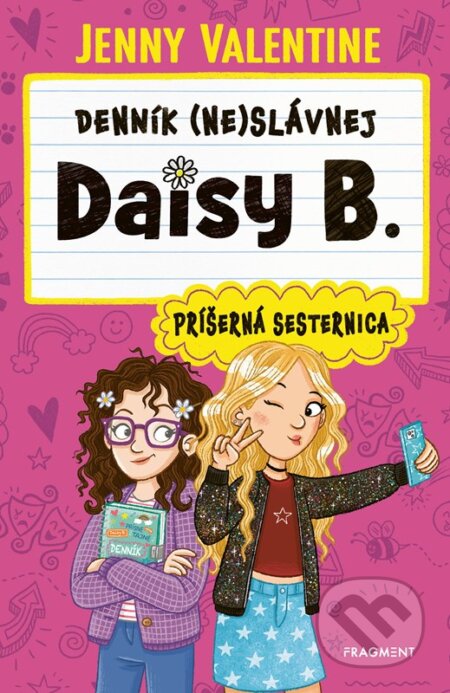 Kniha: Denník (ne)slávnej Daisy B.: Príšerná sesternica (Jenny Valentine). Fragment, 2026 Kniha: Denník (ne)slávnej Daisy B.: Príšerná sesternica (Jenny Valentine). Fragment, 2026