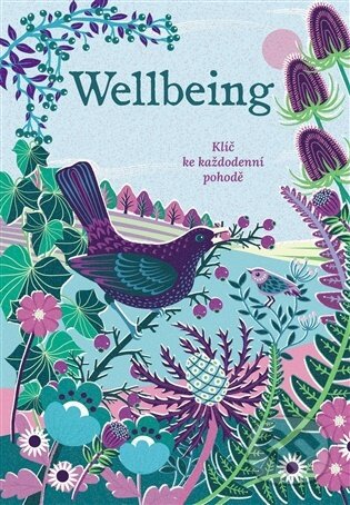 Kniha: Wellbeing (Sasha Morton). Slovart CZ, 2026 Kniha: Wellbeing (Sasha Morton). Slovart CZ, 2026