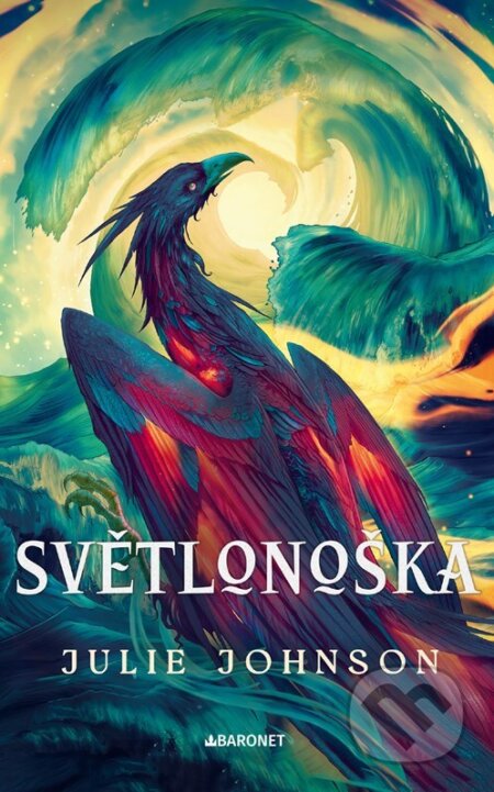 Kniha: Světlonoška (Julie Johnson). Baronet, 2026 Kniha: Světlonoška (Julie Johnson). Baronet, 2026