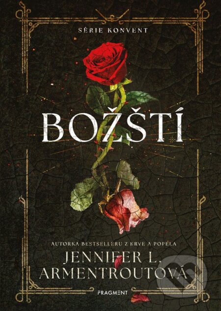 Kniha: Božští (Jennifer L. Armentrout). Nakladatelství Fragment, 2026 Kniha: Božští (Jennifer L. Armentrout). Nakladatelství Fragment, 2026