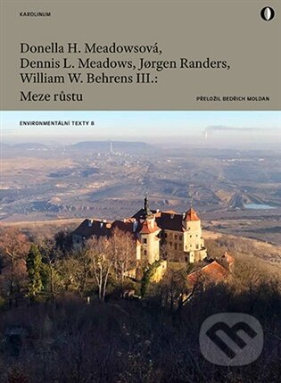 Kniha: Meze růstu (William W. Behrens III.). Karolinum, 2026 Kniha: Meze růstu (William W. Behrens III.). Karolinum, 2026