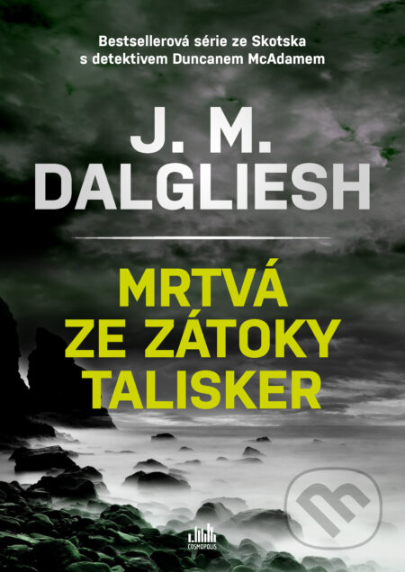 E-kniha: Mrtvá ze zátoky Talisker (J. M. Dalgliesh). Grada, 2026 E-kniha: Mrtvá ze zátoky Talisker (J. M. Dalgliesh). Grada, 2026