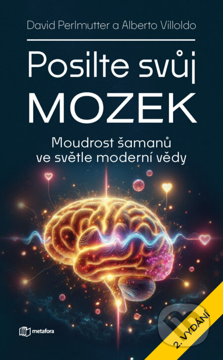 E-kniha: Posilte svůj mozek (Albert Villoldo a David Perlmutter). Grada, 2026 E-kniha: Posilte svůj mozek (Albert Villoldo a David Perlmutter). Grada, 2026