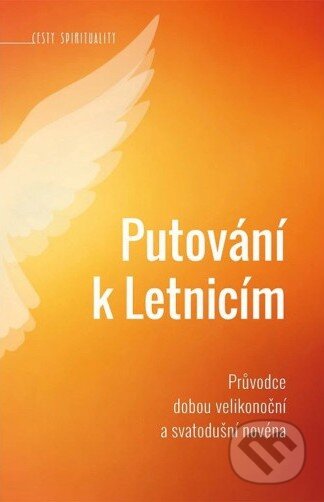 Kniha: Putování k Letnicím (Paulínky). Paulínky, 2026 Kniha: Putování k Letnicím (Paulínky). Paulínky, 2026