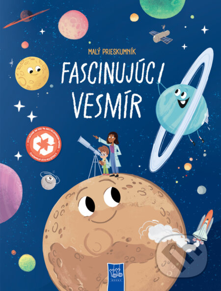 Kniha: Malý prieskumník: Fascinujúci vesmír (YoYo Books). YoYo Books, 2026 Kniha: Malý prieskumník: Fascinujúci vesmír (YoYo Books). YoYo Books, 2026
