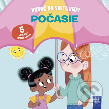Kniha: Vkroč do sveta vedy - Počasie (YoYo Books). YoYo Books, 2026 Kniha: Vkroč do sveta vedy - Počasie (YoYo Books). YoYo Books, 2026