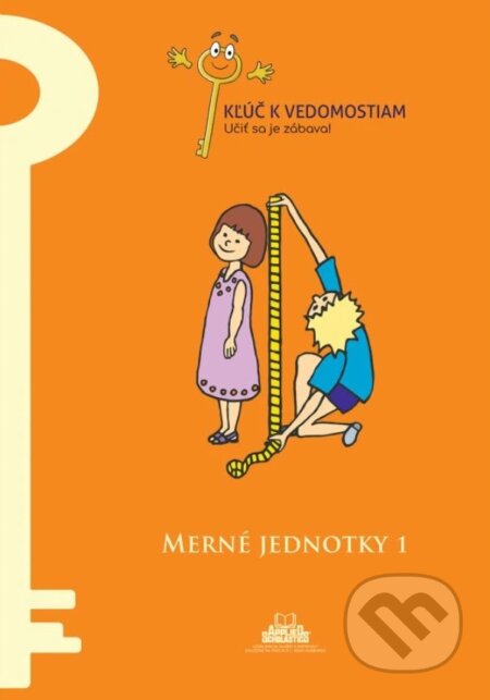 Kniha: Merné jednotky 1 – pracovný zošit série Kľúč k vedomostiam (Judit Telekesi a kolektiv). o.z. vzdelavanie so skutocnym porozumenim, 2023 Kniha: Merné jednotky 1 – pracovný zošit série Kľúč k vedomostiam (Judit Telekesi a kolektiv). o.z. vzdelavanie so skutocnym porozumenim, 2023