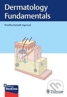 Kniha: Dermatology Fundamentals (Preetha Kamath). Thieme Medical Publishers, 2026 Kniha: Dermatology Fundamentals (Preetha Kamath). Thieme Medical Publishers, 2026