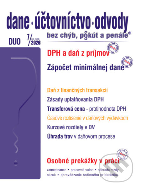 Kniha: DUO č. 7 / 2026 - DPH v zákone o dani z príjmov (Autorský kolektív). Poradca s.r.o., 2026 Kniha: DUO č. 7 / 2026 - DPH v zákone o dani z príjmov (Autorský kolektív). Poradca s.r.o., 2026
