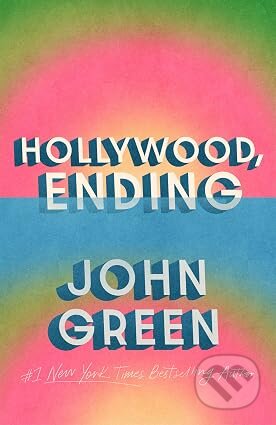 Kniha: Hollywood, Ending (John Green). Penguin Books, 2026 Kniha: Hollywood, Ending (John Green). Penguin Books, 2026