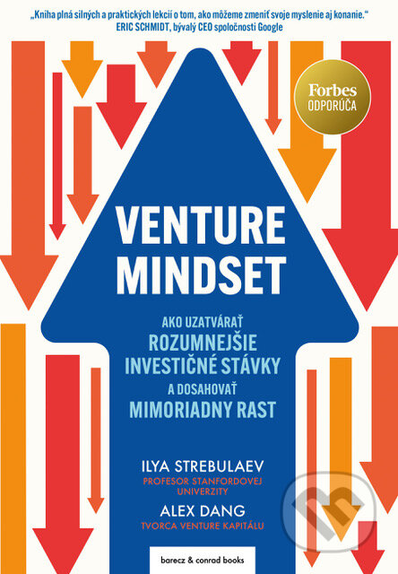Kniha: Venture Mindset (Ilya Strebulaev a Alex Dang). barecz & conrad books, 2026 Kniha: Venture Mindset (Ilya Strebulaev a Alex Dang). barecz & conrad books, 2026