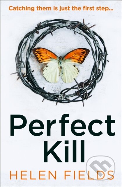 Kniha: Perfect Kill (Helen Fields). Avon, 2020 Kniha: Perfect Kill (Helen Fields). Avon, 2020