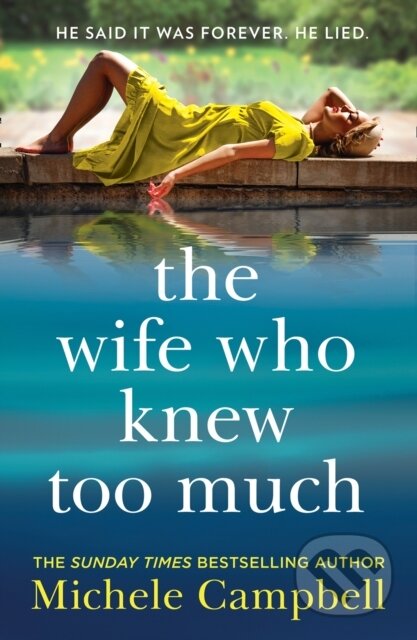 Kniha: The Wife Who Knew Too Much (Michele Campbell). HQ, 2020 Kniha: The Wife Who Knew Too Much (Michele Campbell). HQ, 2020