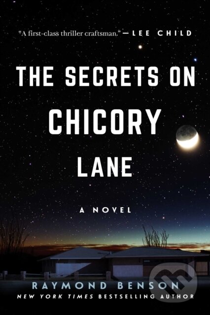 Kniha: The Secrets on Chicory Lane (Raymond Benson). , 2017 Kniha: The Secrets on Chicory Lane (Raymond Benson). , 2017