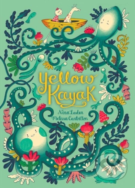 Kniha: Yellow Kayak (Nina Laden). , 2018 Kniha: Yellow Kayak (Nina Laden). , 2018