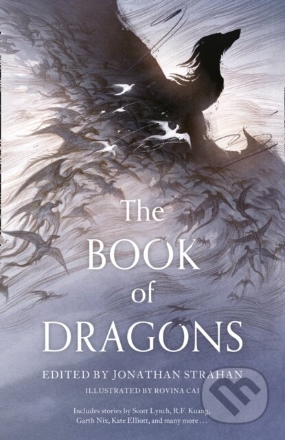 Kniha: The Book of Dragons (Jonathan Strahan). HarperCollins, 2020 Kniha: The Book of Dragons (Jonathan Strahan). HarperCollins, 2020