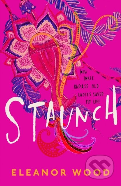 Kniha: Staunch (Eleanor Wood). HQ, 2020 Kniha: Staunch (Eleanor Wood). HQ, 2020