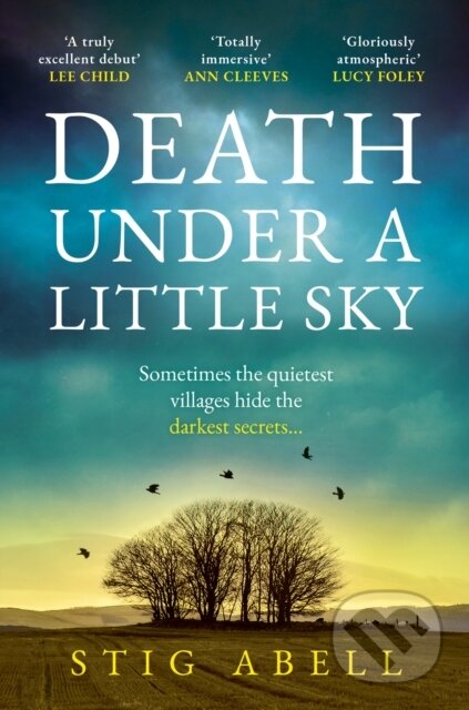 Kniha: Death Under a Little Sky (Stig Abell). Hemlock Press, 2025 Kniha: Death Under a Little Sky (Stig Abell). Hemlock Press, 2025