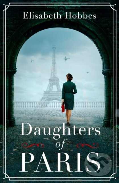 Kniha: Daughters of Paris (Elisabeth Hobbes). One More Chapter, 2023 Kniha: Daughters of Paris (Elisabeth Hobbes). One More Chapter, 2023