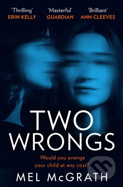 Kniha: Two Wrongs (Mel Mcgrath). HQ, 2021 Kniha: Two Wrongs (Mel Mcgrath). HQ, 2021
