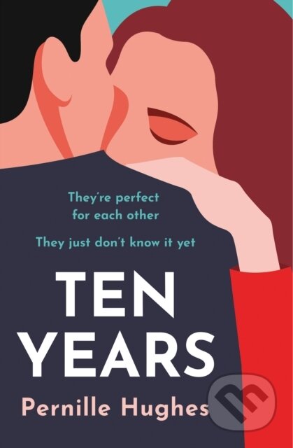 Kniha: Ten Years (Pernille Hughes). One More Chapter, 2022 Kniha: Ten Years (Pernille Hughes). One More Chapter, 2022