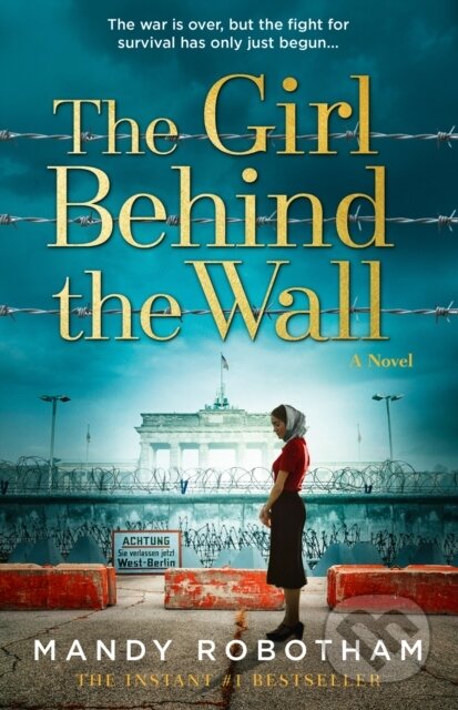 Kniha: The Girl Behind the Wall (Mandy Robotham). Avon, 2021 Kniha: The Girl Behind the Wall (Mandy Robotham). Avon, 2021