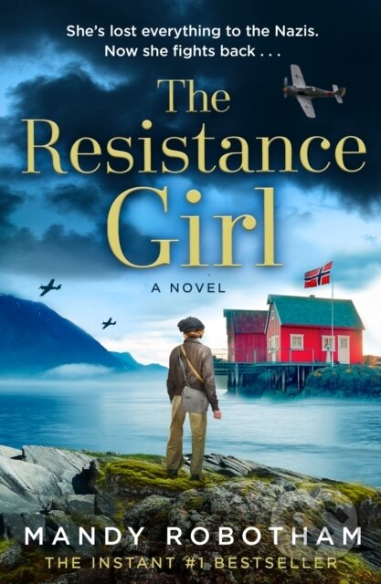 Kniha: The Resistance Girl (Mandy Robotham). Avon, 2022 Kniha: The Resistance Girl (Mandy Robotham). Avon, 2022
