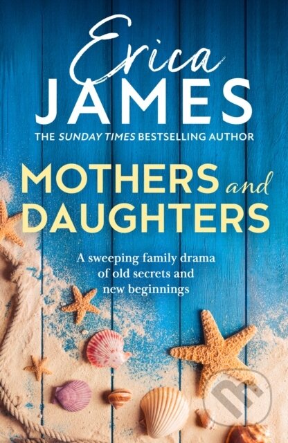 Kniha: Mothers and Daughters (Erica James). HQ, 2022 Kniha: Mothers and Daughters (Erica James). HQ, 2022
