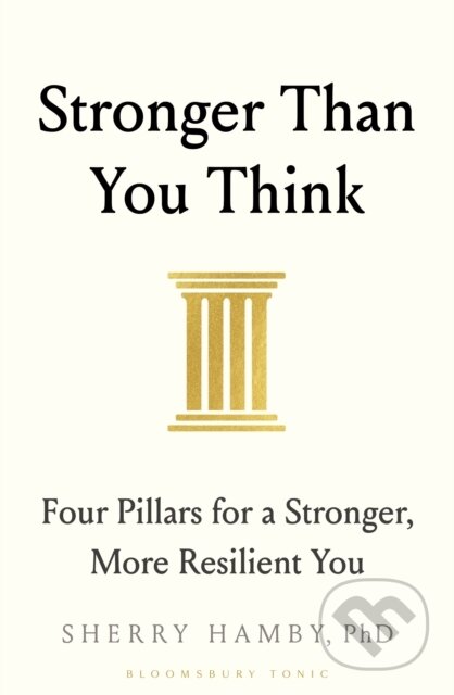 Kniha: Stronger Than You Think (Dr Sherry Hamby). Bloomsbury, 2026 Kniha: Stronger Than You Think (Dr Sherry Hamby). Bloomsbury, 2026
