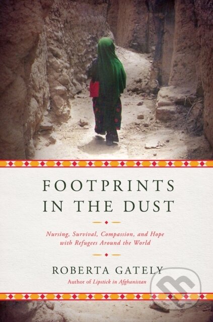 Kniha: Footprints in the Dust (Roberta Gately). , 2018 Kniha: Footprints in the Dust (Roberta Gately). , 2018