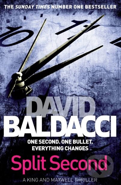 Kniha: Split Second (David Baldacci). Pan Macmillan, 2013 Kniha: Split Second (David Baldacci). Pan Macmillan, 2013
