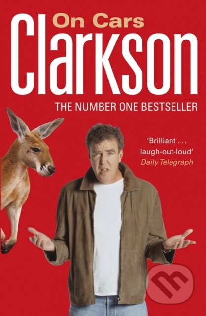 Kniha: Clarkson on Cars (Jeremy Clarkson). Penguin Books, 2004 Kniha: Clarkson on Cars (Jeremy Clarkson). Penguin Books, 2004