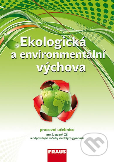 Kniha: Ekologická a environmentální výchova (Jan Činčera, Kateřina Jančaříková a Petra Šimonová). Fraus, 2013 Kniha: Ekologická a environmentální výchova (Jan Činčera, Kateřina Jančaříková a Petra Šimonová). Fraus, 2013