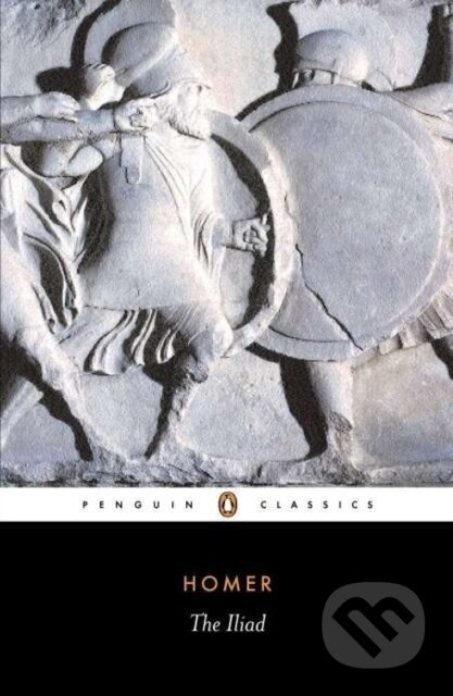 Kniha: The Iliad (Homer). Penguin Books, 1987 Kniha: The Iliad (Homer). Penguin Books, 1987