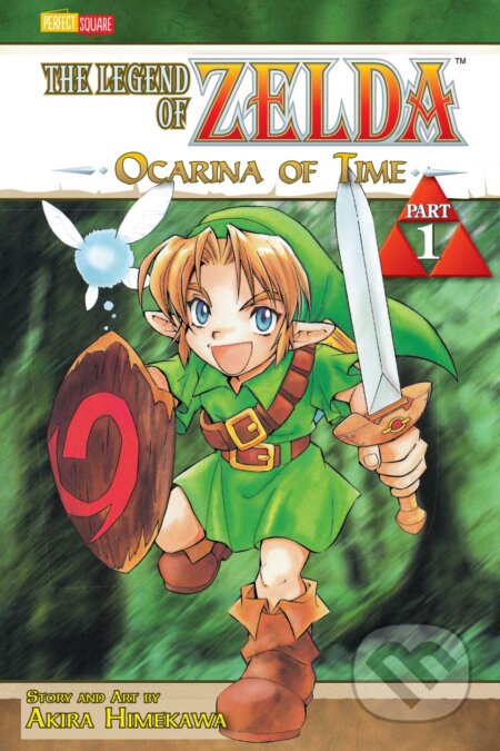 The Legend of Zelda: Ocarina of Time 1 - Akira Himekawa, Viz Media, 2013