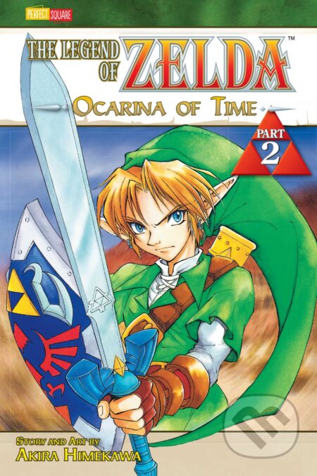 Kniha: The Legend of Zelda: Ocarina of Time 2 (Akira Himekawa). Viz Media, 2013 Kniha: The Legend of Zelda: Ocarina of Time 2 (Akira Himekawa). Viz Media, 2013