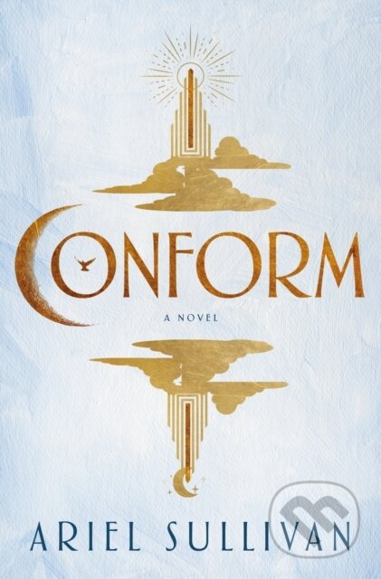 Kniha: Conform (Ariel Sullivan). , 1900 Kniha: Conform (Ariel Sullivan). , 1900