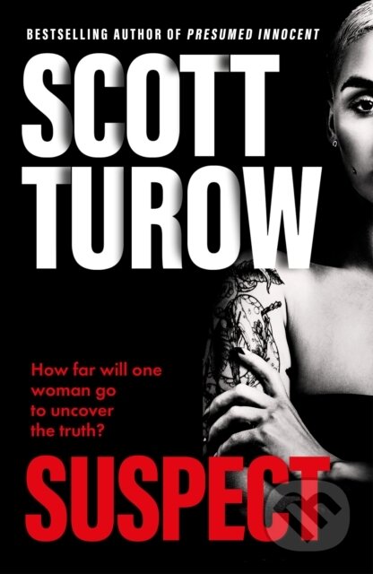 Kniha: Suspect (Scott Turow). Swift Press, 2022 Kniha: Suspect (Scott Turow). Swift Press, 2022