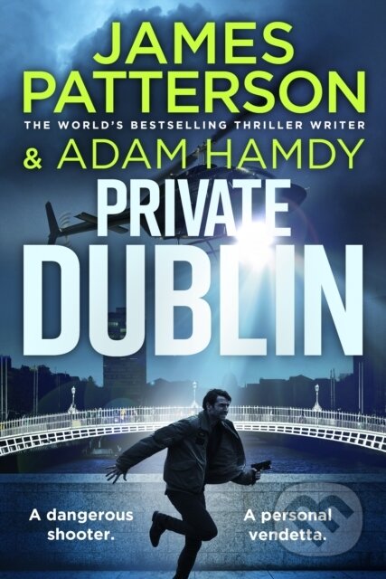 Kniha: Private Dublin (Adam Hamdy a James Patterson). Century, 2025 Kniha: Private Dublin (Adam Hamdy a James Patterson). Century, 2025