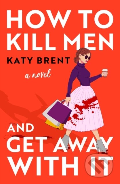 Kniha: How To Kill Men Kitty1 (Katy Brent). HQ, 2023 Kniha: How To Kill Men Kitty1 (Katy Brent). HQ, 2023