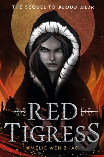 Kniha: Red Tigress (Amelie Wen Zhao). , 1900 Kniha: Red Tigress (Amelie Wen Zhao). , 1900