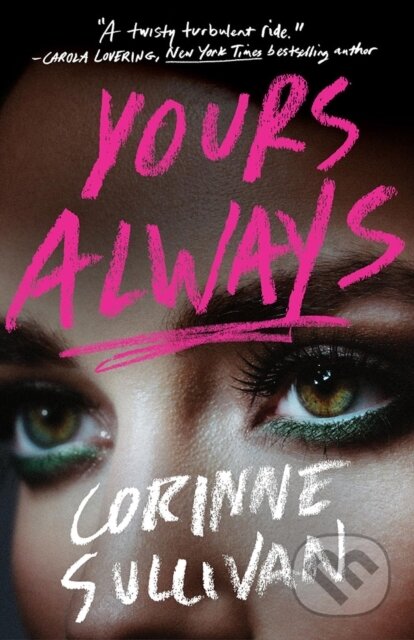 Kniha: Yours Always (Corinne Sullivan). Thomas & Mercer, 2026 Kniha: Yours Always (Corinne Sullivan). Thomas & Mercer, 2026