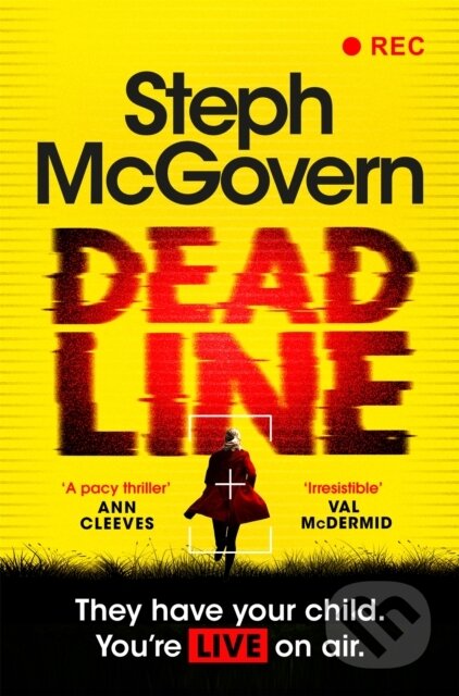 Kniha: Deadline (Steph McGovern). Pan Books, 2026 Kniha: Deadline (Steph McGovern). Pan Books, 2026