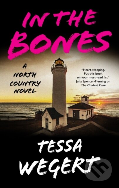 Kniha: In the Bones (Tessa Wegert). Severn House, 2026 Kniha: In the Bones (Tessa Wegert). Severn House, 2026