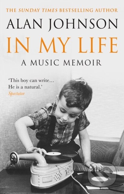 Kniha: In My Life (Alan Johnson). Corgi Books, 2019 Kniha: In My Life (Alan Johnson). Corgi Books, 2019
