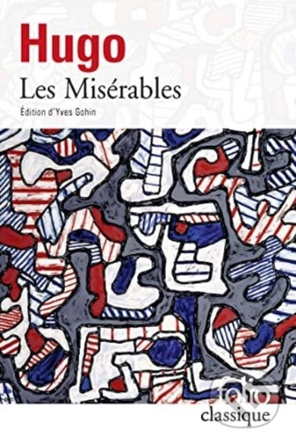 Kniha: Les Miserables (Victor Hugo). Gallimard, 2017 Kniha: Les Miserables (Victor Hugo). Gallimard, 2017