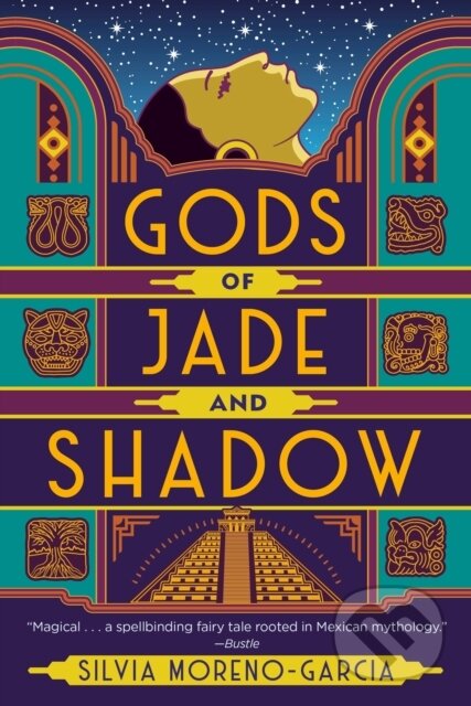 Kniha: Gods of Jade and Shadow (Silvia Moreno-Garcia). Del Rey, 2020 Kniha: Gods of Jade and Shadow (Silvia Moreno-Garcia). Del Rey, 2020