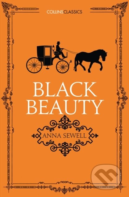 Kniha: Black Beauty (Anna Sewell). William Collins, 2017 Kniha: Black Beauty (Anna Sewell). William Collins, 2017