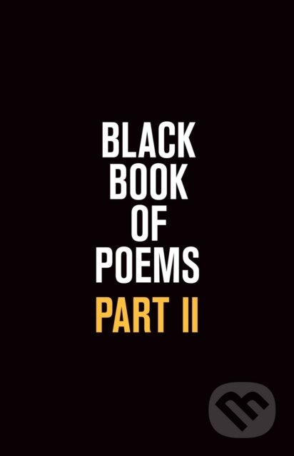 Kniha: Black Book of Poems II (Vincent Hunanyan). Andrews McMeel, 2020 Kniha: Black Book of Poems II (Vincent Hunanyan). Andrews McMeel, 2020