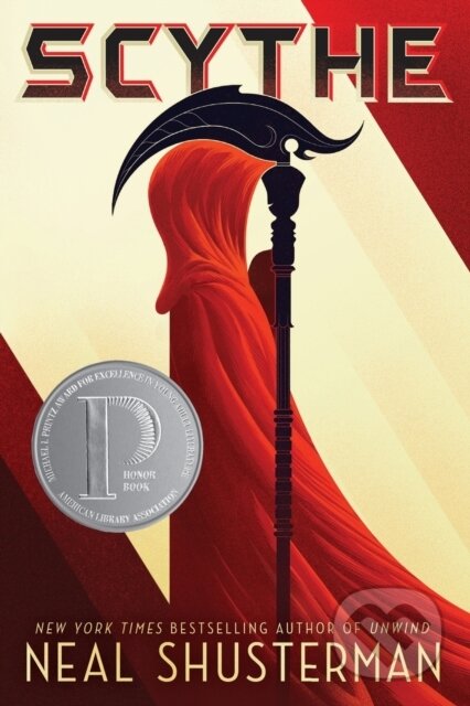 Kniha: Scythe (Neal Shusterman). Simon & Schuster Books for Young Readers, 2017 Kniha: Scythe (Neal Shusterman). Simon & Schuster Books for Young Readers, 2017